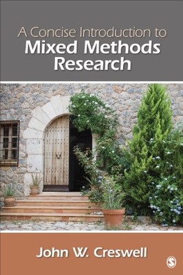 A Concise Introduction to Mixed Met... by Creswell, John W. Paperback / softback