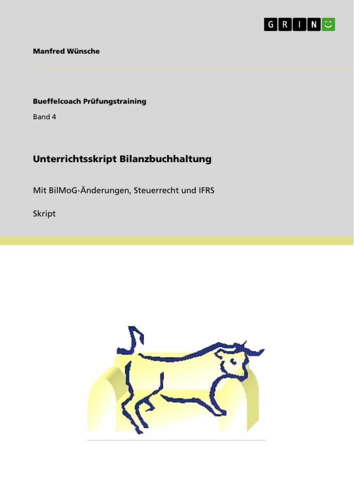 Thumbnail - Manfred Wünsche | Unterrichtsskript Bilanzbuchhaltung | Taschenbuch |