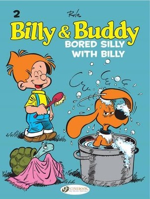 Billy & Buddy Vol. 2: Bored Silly with Billy by Jean Roba - 9781849180498