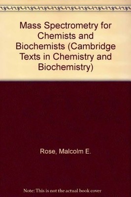 Mass Spectrometry for Chemists and Biochemists Paperback