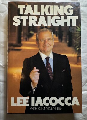 Talking Straight By Lee Iacocca  (Hardcover, 1988) First Edition