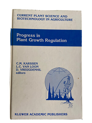 Progress in Plant Growth Regulation (ISBN: 0-7923-1617-7)