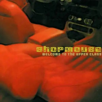 Shopmouse - Welcome to the Upper Class