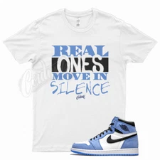 White REAL ONES T Shirt for J1 1 High White University Powder Blue UNC WMNS