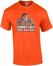 Tommy Likey - Tommy Want Wingy - Tommy Boy T-shirt - Chris Farley T-shirt - 9...