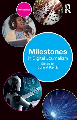 John V. Pavlik | Milestones in Digital Journalism | Taschenbuch | Englisch
