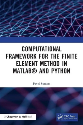 Computational Framework for the Finite Element Method in MATLAB  and Python Buch