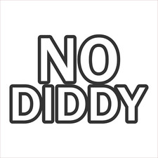 No Diddy Vinyl Decal / Sticker 2(TWO) Pack