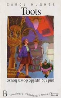 Toots and the Upside Down House, Hughes, Carol