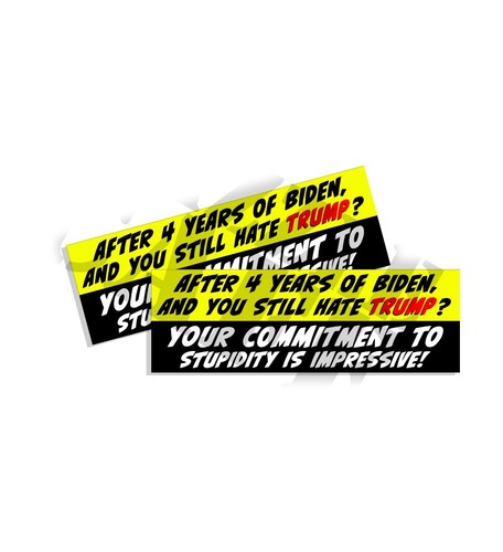 Anti Biden Bumper Sticker Commitment to Stupidity Trump 2024 MAGA America 5 pack - Picture 4 of 5