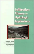 Infiltration Theory for Hydrologic Applications by Roger E Smith: New