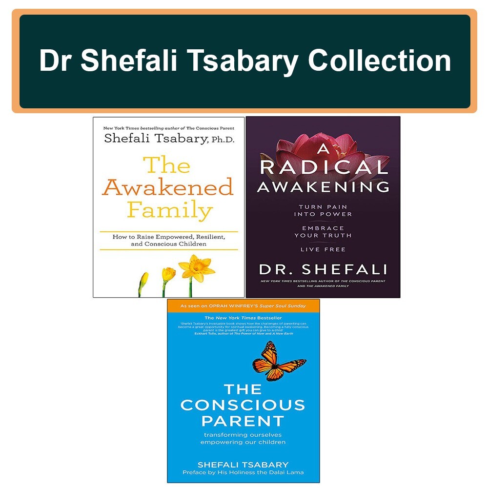 Dr Shefali Tsabary Collection 3 Books Set Radical Awakening, Awakened Family
