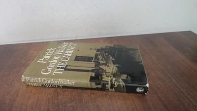 			The Cabinet, Patrick Gordon Walker, Jonathan Cape, 1972, Hardcove		