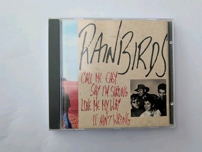 Rainbirds CD Call Me Easy, Say I'M Strong