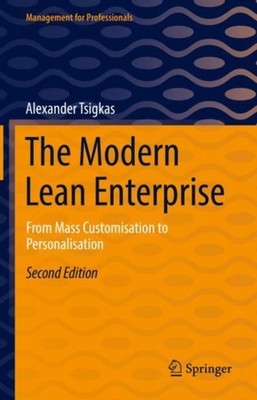 Tsigkas - Modern Lean Enterprise   From Mass Customisation to Personal - X555z