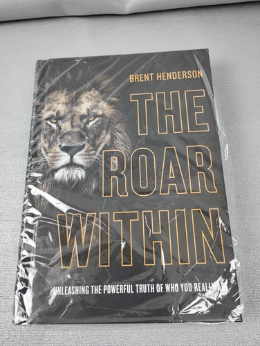 The Roar Within:Unleashing the Powerful Truth of Who You Really Are by Henderson - Picture 1 of 4