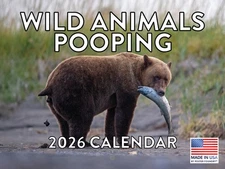Wild Animals Pooping Calendar 2026 Goofy Gift for Guys Monthly Wall