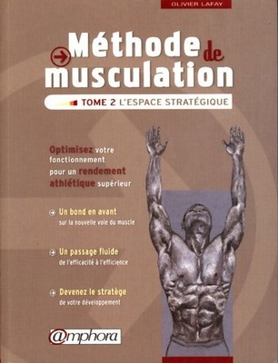 Bodybuilding Methode - L'Espace Str... - Olivier Lafay - V2269574