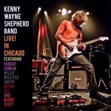 Live! in Chicago von Shepherd,Kenny Wayne | CD | Zustand sehr gut