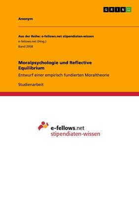 Moralpsychologie und Reflective Equilibrium | Buch | 9783668851818