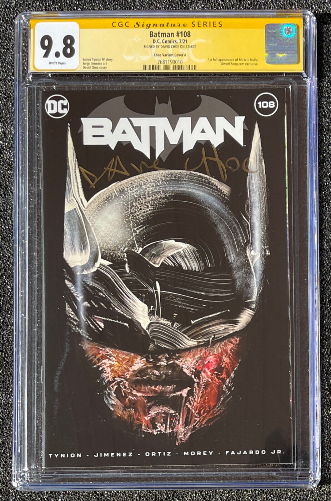 Beef CGC Signed DAVID CHOE SS 9.8 Batman # 108 Variant Exclusive Miracle Molly !