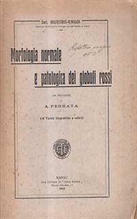 MORFOLOGIA NORMALE E PATOLOGICA DEI GLOBULI ROSSI RINALDI NEGREIROS - Foto 2 di 2