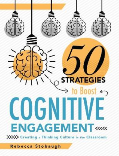 Rebecca Stobaugh 50 Strategies to Boost Cognitive Engagement (Tascabile)
