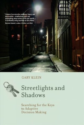 Streetlights and Shadows : Searching for the Keys to Adaptive Decision Making...