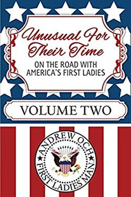 #ad Unusual for Their Time : On the Road with America#x27;s First Ladies $7.42