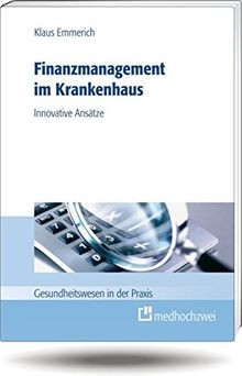 Finanzmanagement im Krankenhaus: Innovative Ansätze (Ges... | Buch | Zustand gut