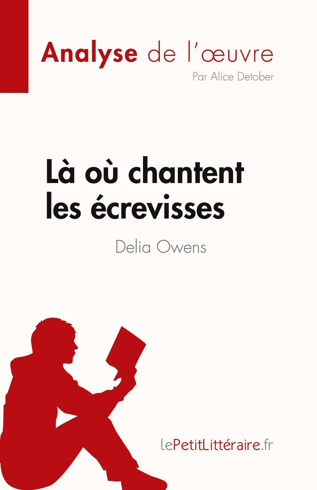 Thumbnail - Alice Detober / Là Où Chantent Les Écrevisses De Delia Owens (