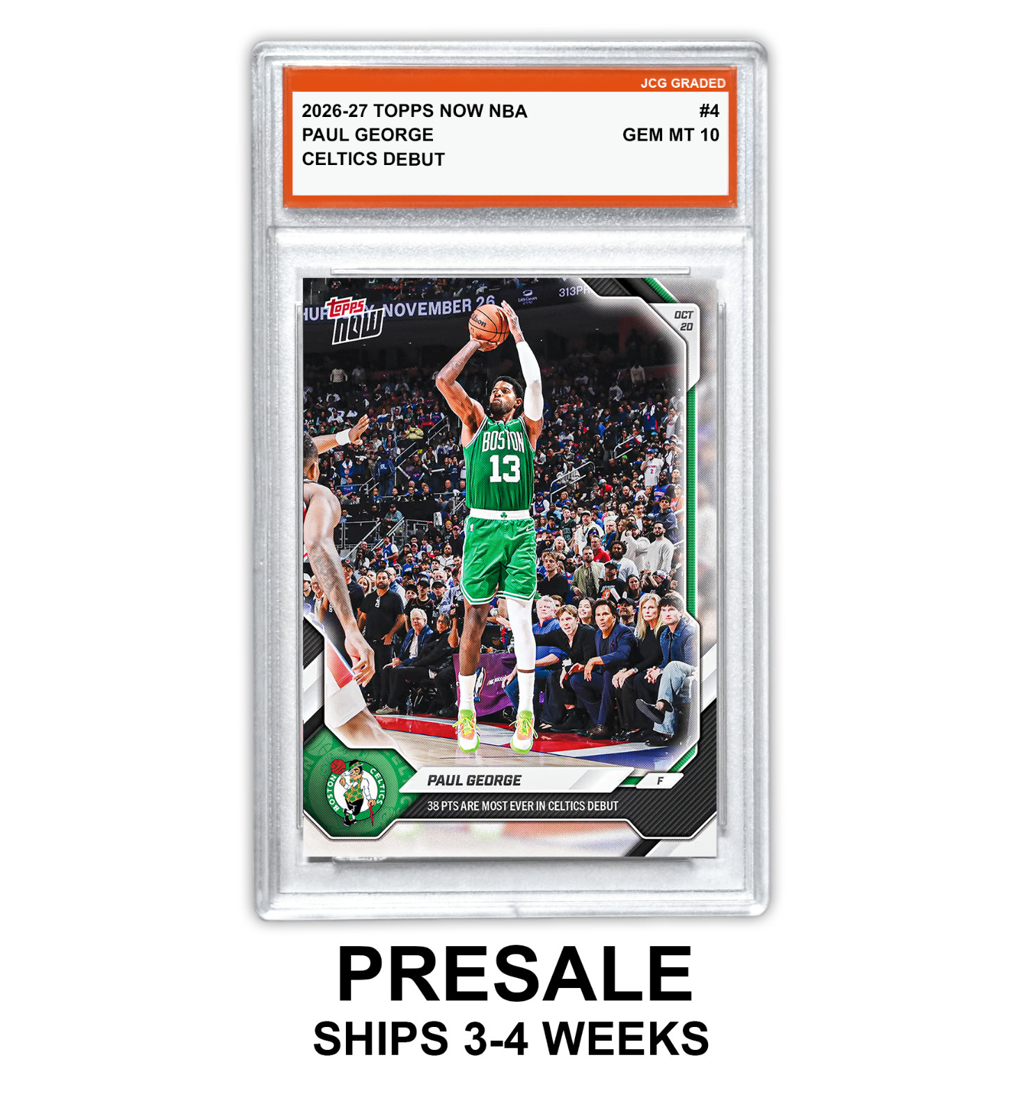 Paul George 2026-27 Topps Now NBA #4 Celtics Debut Graded Gem Mint 10 - Presale