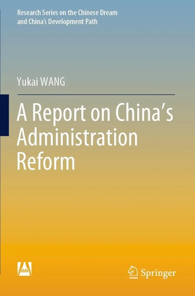 Yukai Wang | A Report On China's Administration Reform | Taschenbuch | Englisch-image