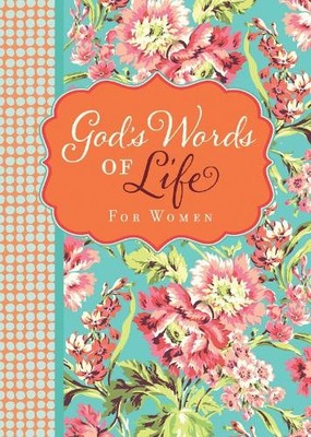 God's Words of Life for Women: Devotions ..., Zondervan
