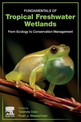 Ryan J. Wasserman Fundamentals of Tropical Freshwater Wetlands (Taschenbuch)