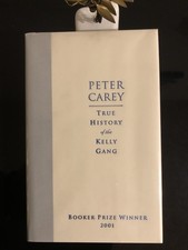 Booker Prize Winner 2001 Peter Carey True History Of The Kelly Gang UQP 2001 L/N