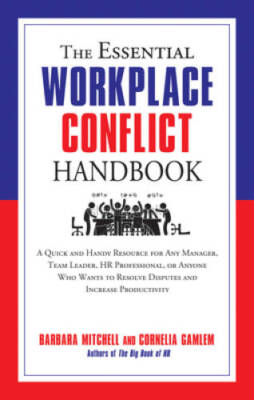 The Essential Workplace Conflict Handbook: A Quick and Handy Resource for - GOOD