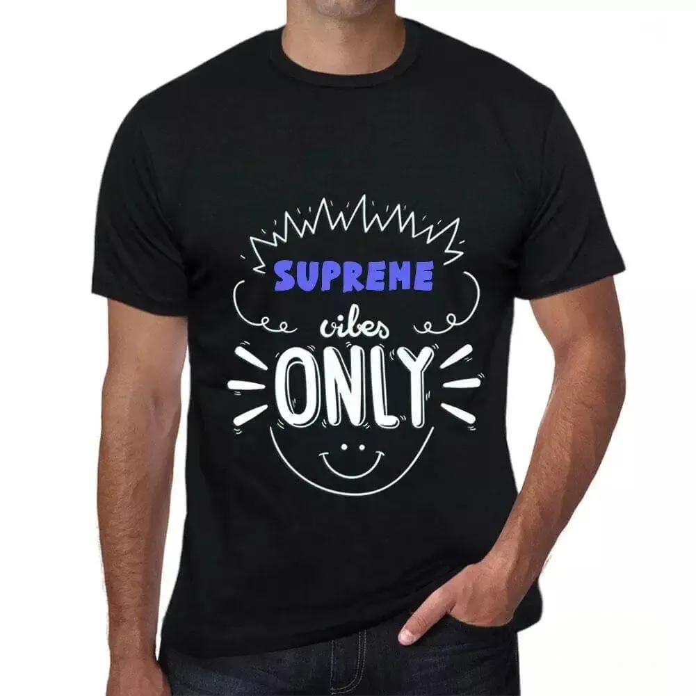 T shirt graphique homme Supreme Vibes uniquement écologique édition limitée