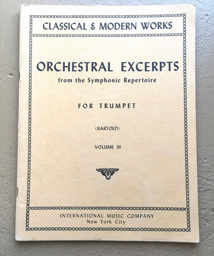 Orchestral Excerpts For Trumpet Vol. 3 Classical & Modern Works #473 G. Bartold - Afbeelding 1 van 4