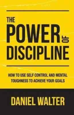 The Power of Discipline Paperback , English  by Daniel Walter... Paperback