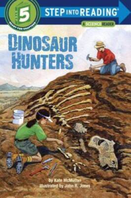 Dinosaur Hunters (Step into Reading) - Paperback By McMullan, Kate - VERY GOOD