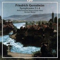 Symphonien Nr.2 Es-Dur Op.46 & Nr.4 B-Dur Op.62 | Friedrich Gernsheim | Audio-Cd