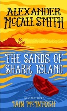 The Sands of Shark Island: A School Ship Tobermory Adventure ...  (Hardcover)