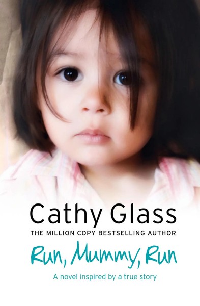 Run, Mummy, Run | Cathy Glass | Englisch | Taschenbuch | Kartoniert / Broschiert-image