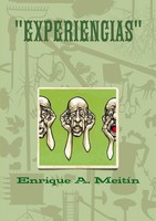 Experiencias Enrique A. Meitin Taschenbuch Kartoniert / Broschiert Spanisch 2013