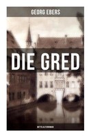 Die Gred (Mittelalterroman) Georg Ebers Taschenbuch Deutsch Musaicum Books