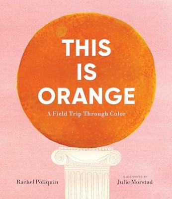 This Is Orange A Field Trip Th - GOOD