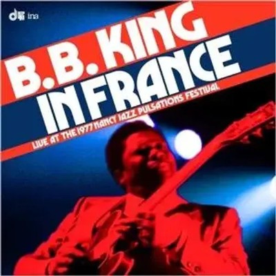 In France: Live at the 1977 Nancy Jazz Pulsations | B. B. King | Audio-CD | 1 CD
