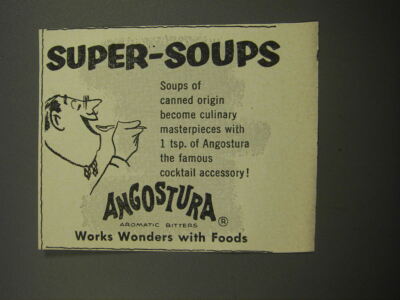 1955 Angostura Aromatic Bitters Ad - Super-soups