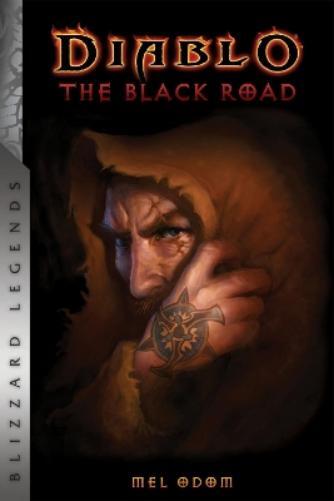 Mel Odom Diablo: The Black Road (Tascabile) Diablo: Blizzard Legends